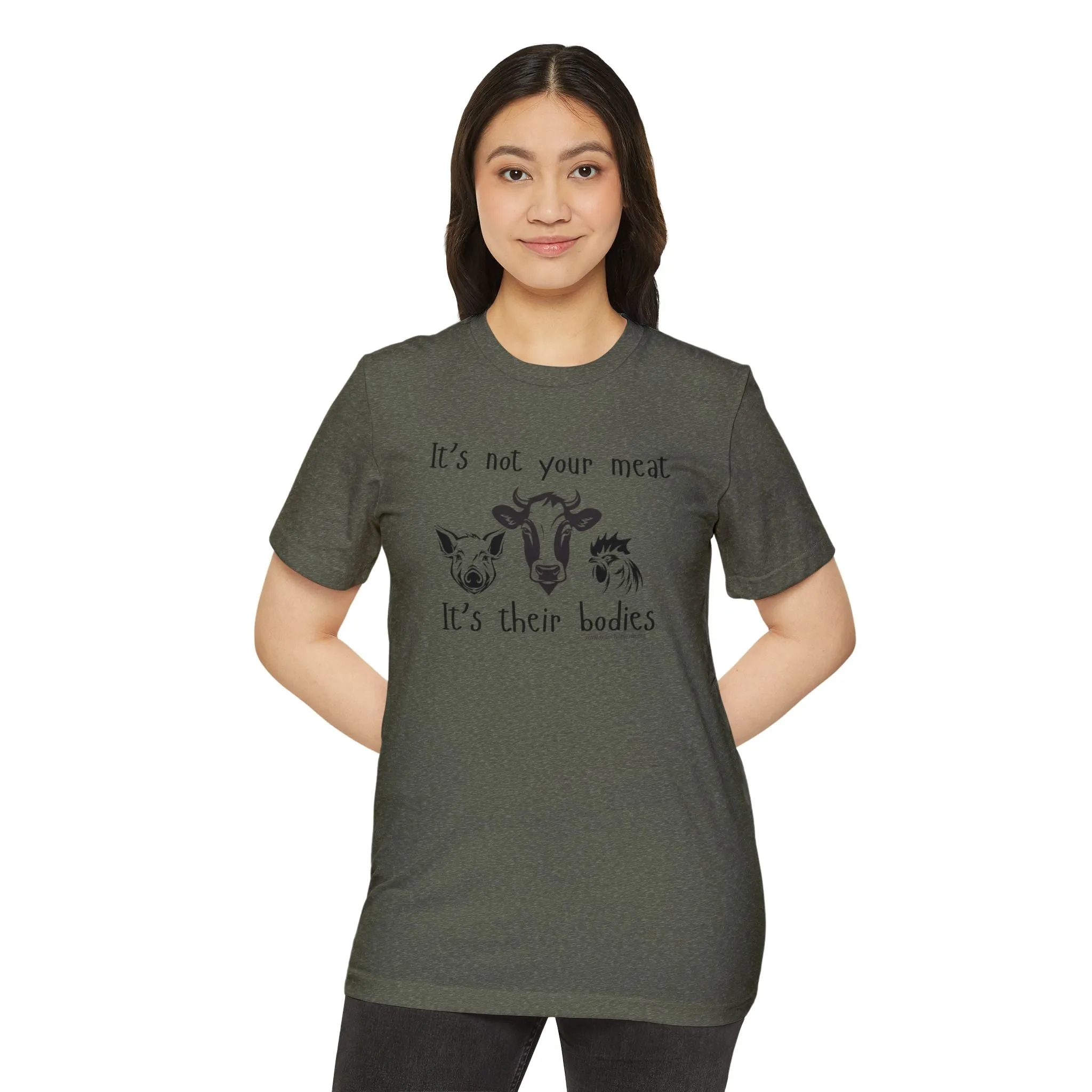 It's Not Your Meat - It's Their Bodies - Unisex Recycled Organic T-Shirt