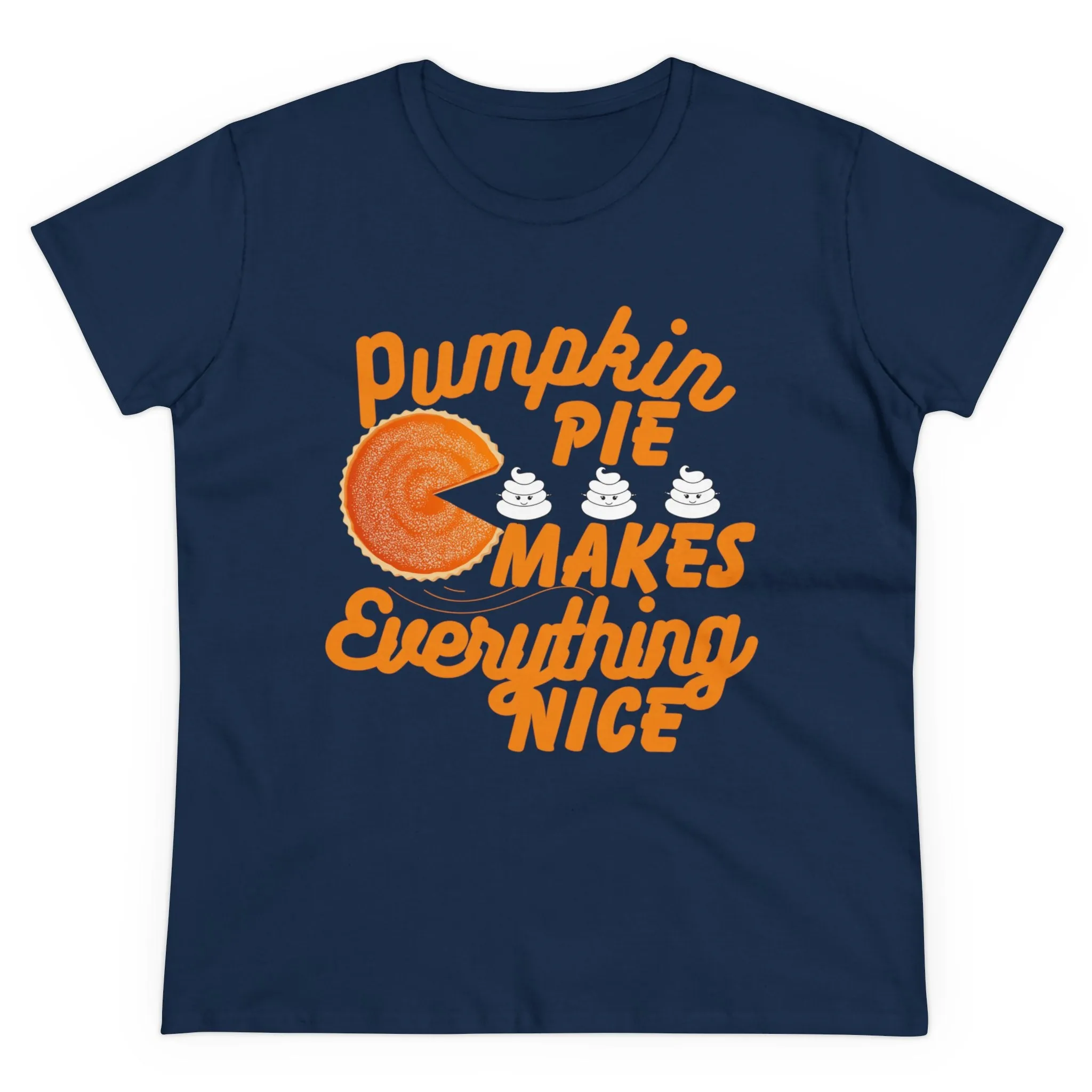 Pumpkin Spice Makes Everything Nice | Women's Midweight Cotton Tee